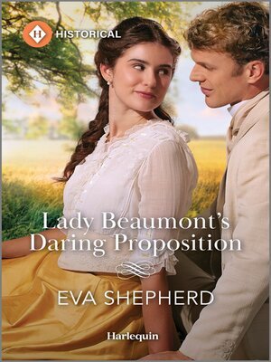 cover image of Lady Beaumont's Daring Proposition